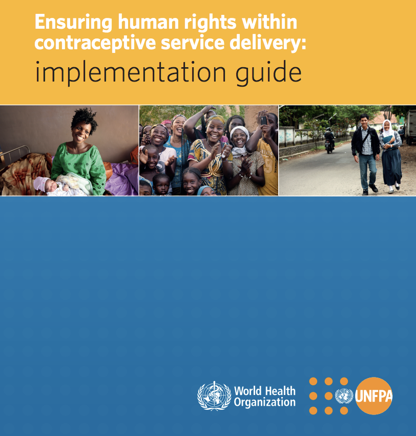 Ensuring Human Rights Within Contraceptive Service Delivery: Implementation Guide