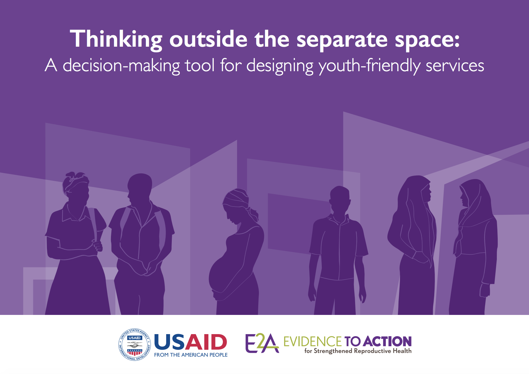 Thinking Outside the Separate Space: A Decision-making Tool for Designing Youth-friendly Services