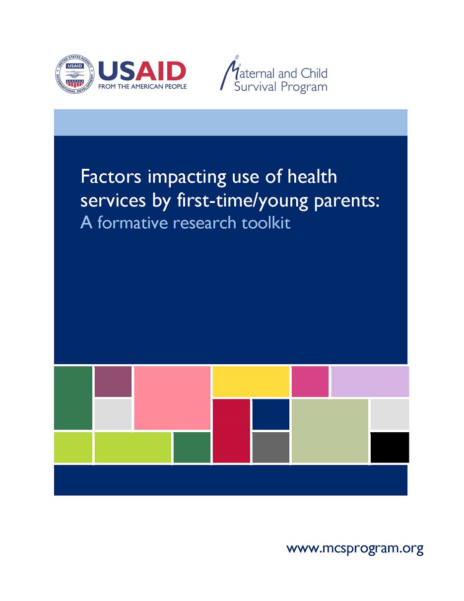 Factors Impacting use of Health Services by First-time/Young Parents: A Formative Research Toolkit