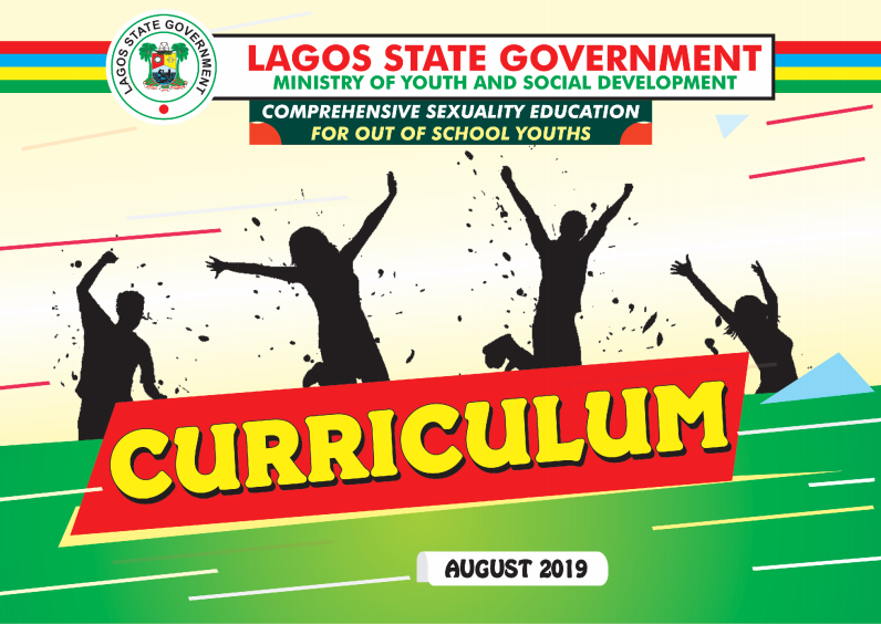 Lagos State Government Comprehensive Sexuality Education for Out-of-School Youths: Curriculum & Teaching Manual