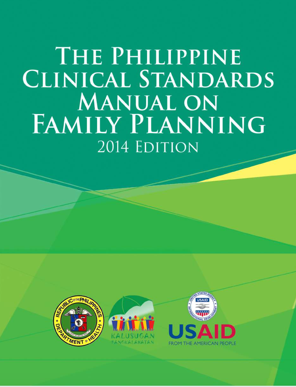 The Philippine Clinical Standards Manual on Family Planning