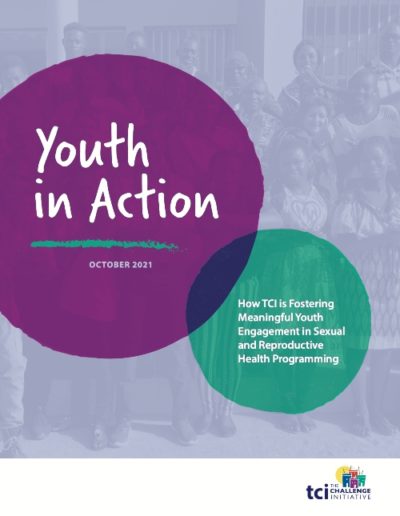 یوتھ ان ایکشن: کیسے TCI جنسی اور تولیدی صحت پروگرامنگ میں بامعنی نوجوانوں کی مشغولیت کو فروغ دے رہا ہے
